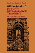 French Renaissance Tragedy