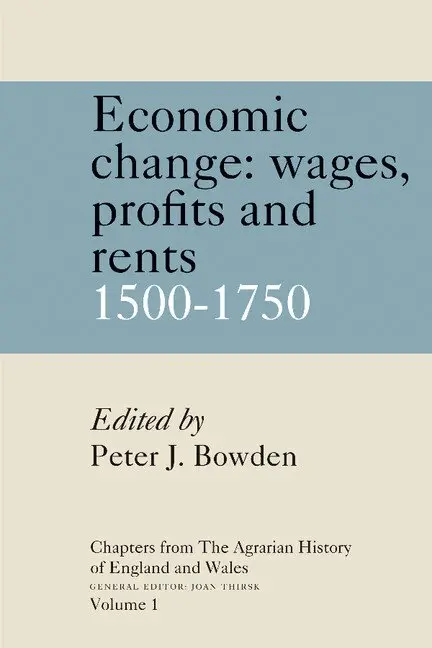 Peter J. Bowden - Chapters from The Agrarian History of England and Wales: Volume 1, Economic Change: Prices, Wages, Profits and Rents, 1500-1750, Häftad. Tillgänglighet: Lägg i varukorg