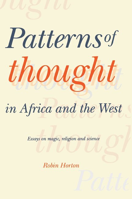 Robin Horton - Patterns of Thought in Africa and the West, Häftad
