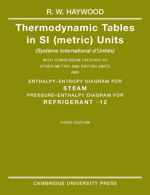 R. W. Haywood - Thermodynamic Tables in SI (Metric) Units, Häftad
