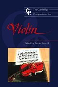 The Cambridge Companion to the Violin
