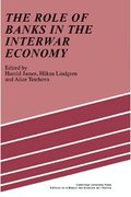 Role of Banks in the Interwar Economy