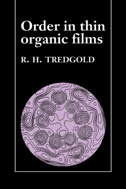 R. H. Tredgold - Order in Thin Organic Films, Inbunden. Tillgänglighet: Lägg i varukorg