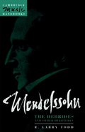 Mendelssohn: The Hebrides and Other Overtures