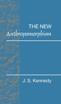 The New Anthropomorphism