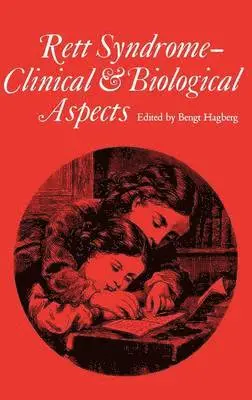 Bengt Hagberg - Rett Syndrome - Clinical and Biological Aspects: Studies on 130 Swedish Females, Inbunden. Tillgänglighet: Lägg i varukorg