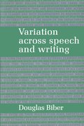 Variation across Speech and Writing