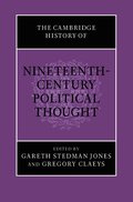 The Cambridge History of Nineteenth-Century Political Thought