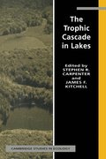 The Trophic Cascade in Lakes