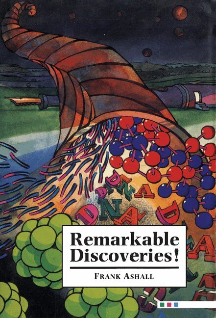 Frank Ashall - Remarkable Discoveries!, Inbunden