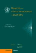 Diagnosis and Clinical Measurement in Psychiatry