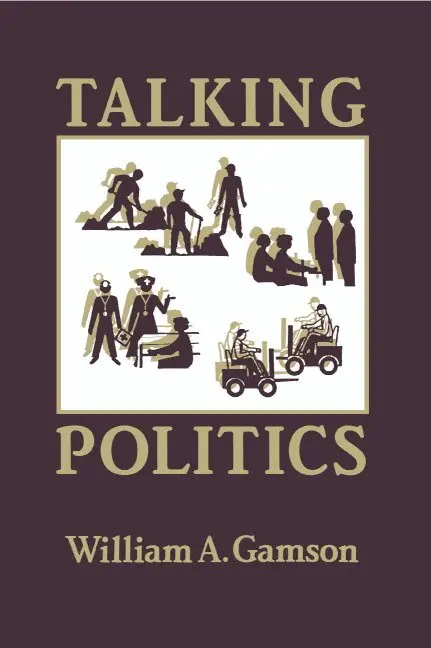 William A. Gamson - Talking Politics, Häftad. Tillgänglighet: Lägg i varukorg