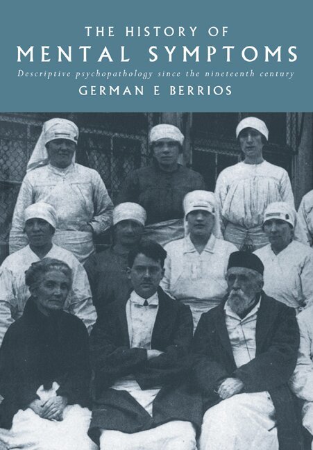 German E. Berrios - The History of Mental Symptoms, Häftad