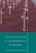 Fictional Death and the Modernist Enterprise