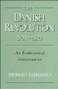 The Danish Revolution, 1500-1800