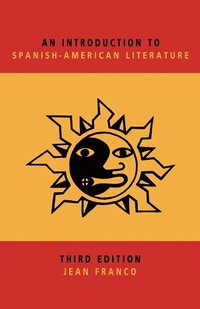An Introduction to Spanish-American Literature
