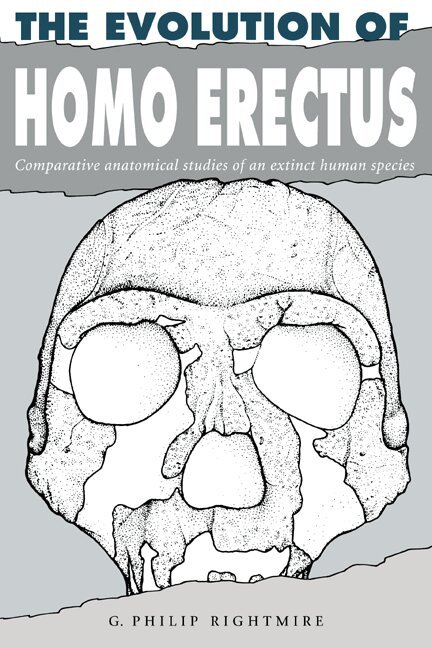 G. Philip Rightmire - The Evolution of Homo Erectus, Häftad
