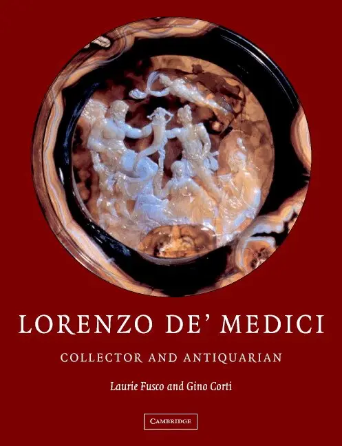 Lorenzo de'Medici, Collector of Antiquities