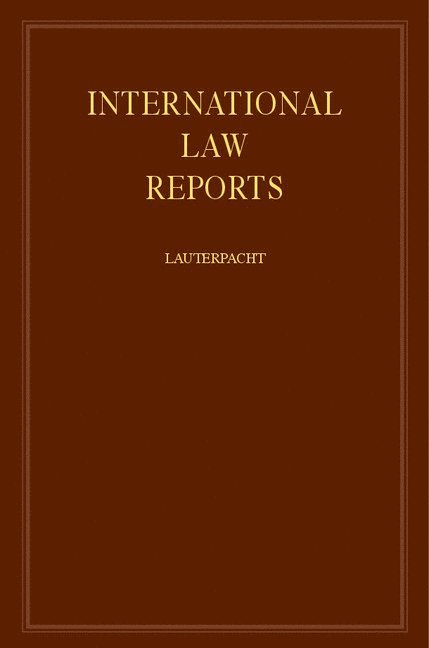E. Lauterpacht - International Law Reports, Inbunden