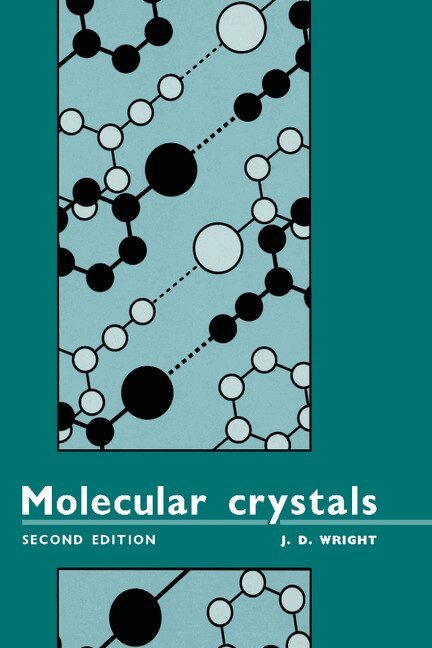 J. D. Wright - Molecular Crystals, Inbunden