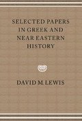 Selected Papers in Greek and Near Eastern History