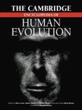The Cambridge Encyclopedia of Human Evolution