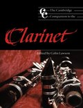 The Cambridge Companion to the Clarinet
