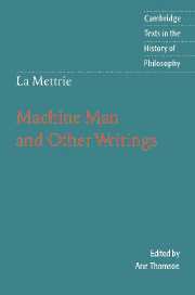 La Mettrie: Machine Man and Other Writings