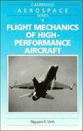 Flight Mechanics of High-Performance Aircraft