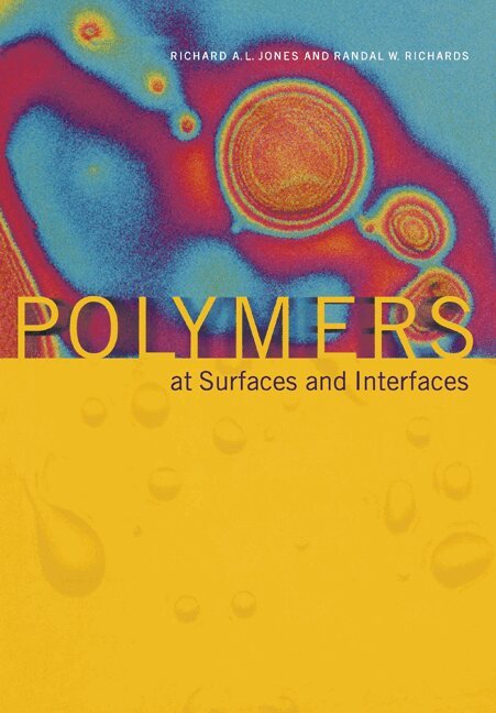 Richard A. L. Jones, Randal W. Richards - Polymers at Surfaces and Interfaces, Häftad