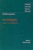 Schleiermacher: On Religion