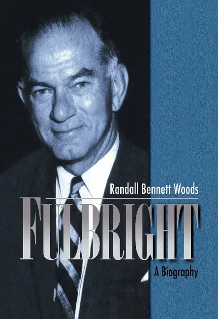 Randall Bennett Woods - Fulbright, Inbunden. Tillgänglighet: Lägg i varukorg