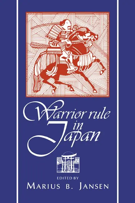 Marius Jansen, Marius Jansen - Warrior Rule in Japan, Häftad. Tillgänglighet: Lägg i varukorg
