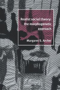 Realist Social Theory