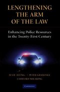 Lengthening the Arm of the Law