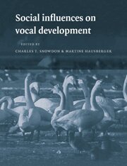 Charles T. Snowdon, Martine Hausberger - Social Influences on Vocal Development, Inbunden