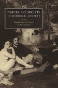 Nature and Society in Historical Context