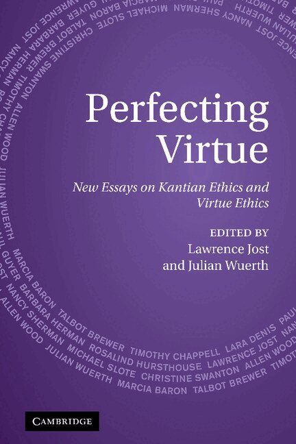 Lawrence Jost, Julian Wuerth - Perfecting Virtue, Inbunden. Tillgänglighet: Lägg i varukorg