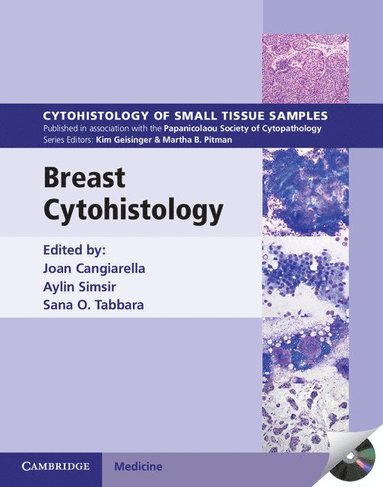 Breast Cytohistology with DVD-ROM av Joan Cangiarella, Aylin Simsir, Sana O Tabbara