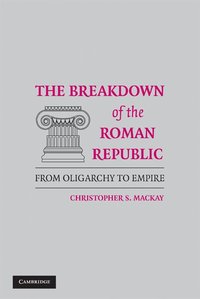 Breakdown of the Roman Republic