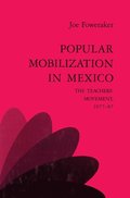 Popular Mobilization in Mexico