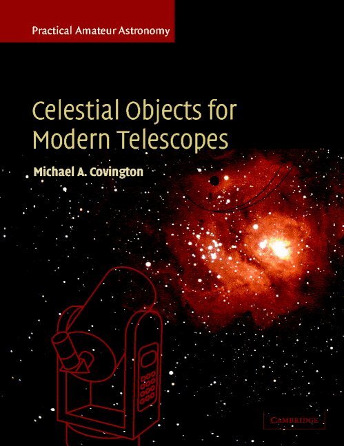 Michael A. Covington - Celestial Objects for Modern Telescopes, Häftad. Tillgänglighet: Lägg i varukorg