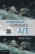 A Philosophy of Cinematic Art
