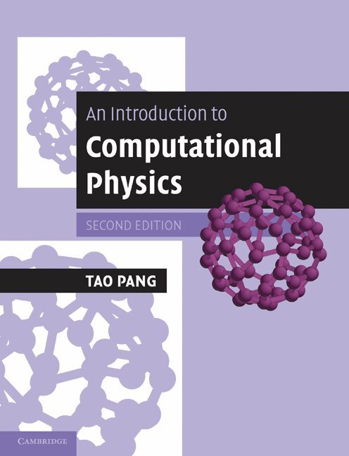 Tao Pang - An Introduction to Computational Physics, Häftad