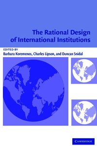 The Rational Design of International Institutions