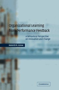 Organizational Learning from Performance Feedback