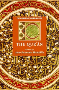 The Cambridge Companion to the Qur'n
