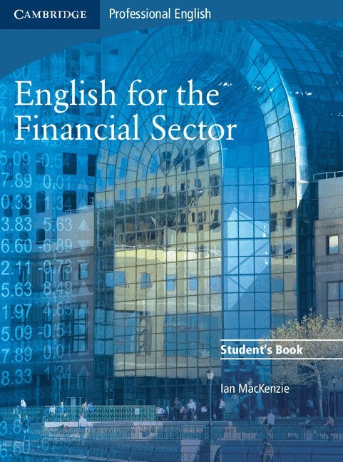 Ian MacKenzie - English for the Financial Sector Student's Book, Häftad