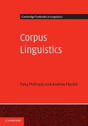 Corpus Linguistics av Tony McEnery, Andrew Hardie, Tony McEnery, Andrew Hardie