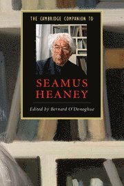 Cambridge Companion to Seamus Heaney av Bernard O'Donoghue, Bernard O'Donoghue